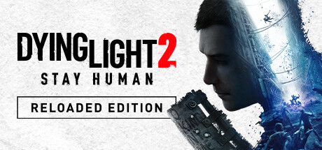 EULA evaluation of Dying Light 2 Stay Human Reloaded